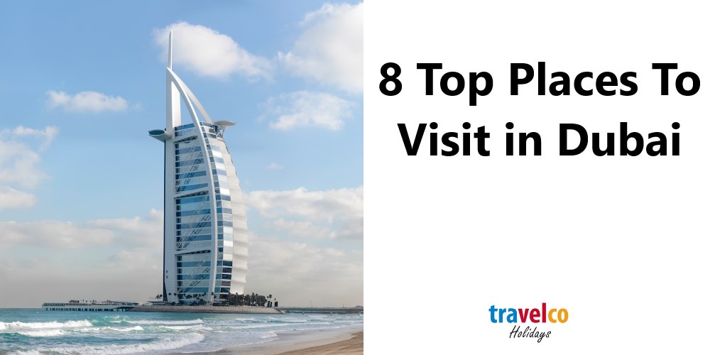 Places To Visit in Dubai